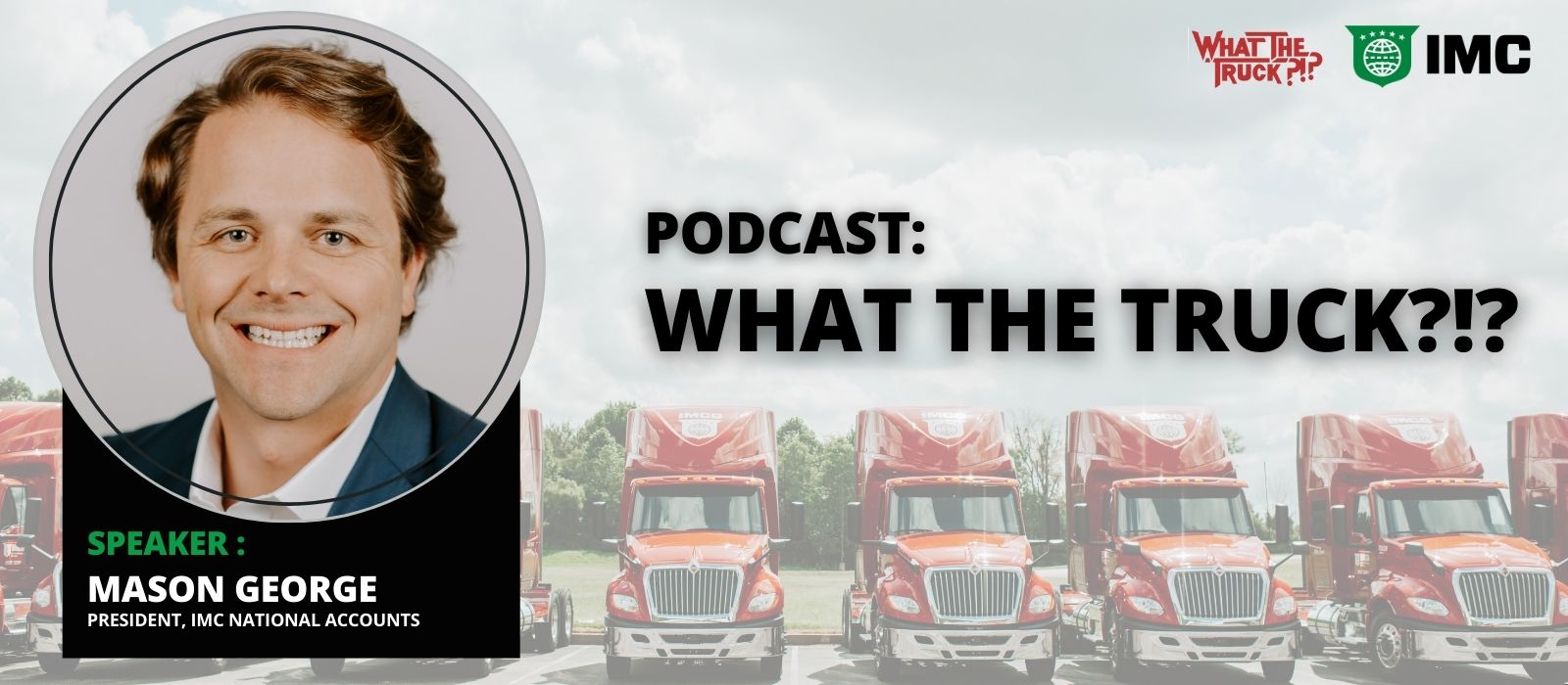Mason George on the ‘What the Truck’ Podcast