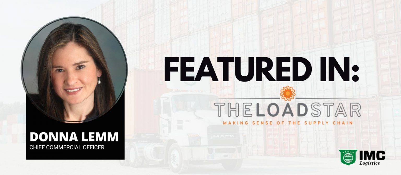 IMC’s Donna Lemm Discusses Freight Volumes with Loadstar