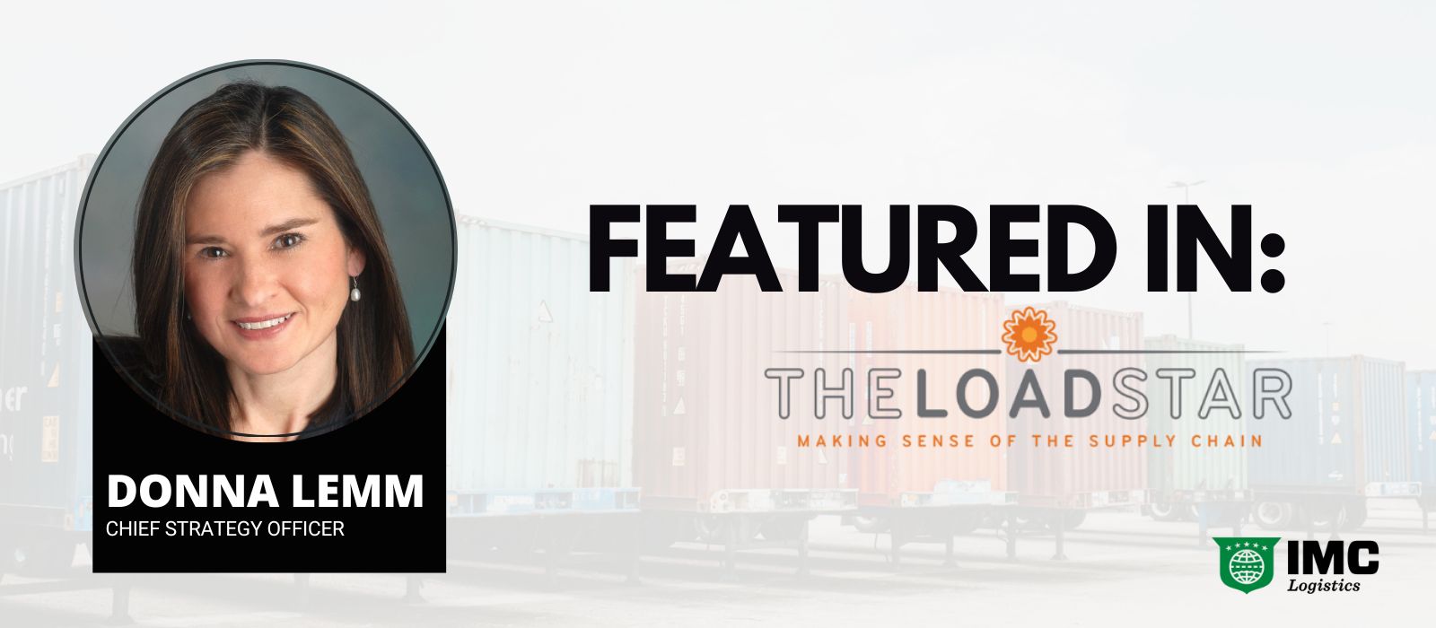 IMC’s Donna Lemm Discusses Freight Volumes with Loadstar