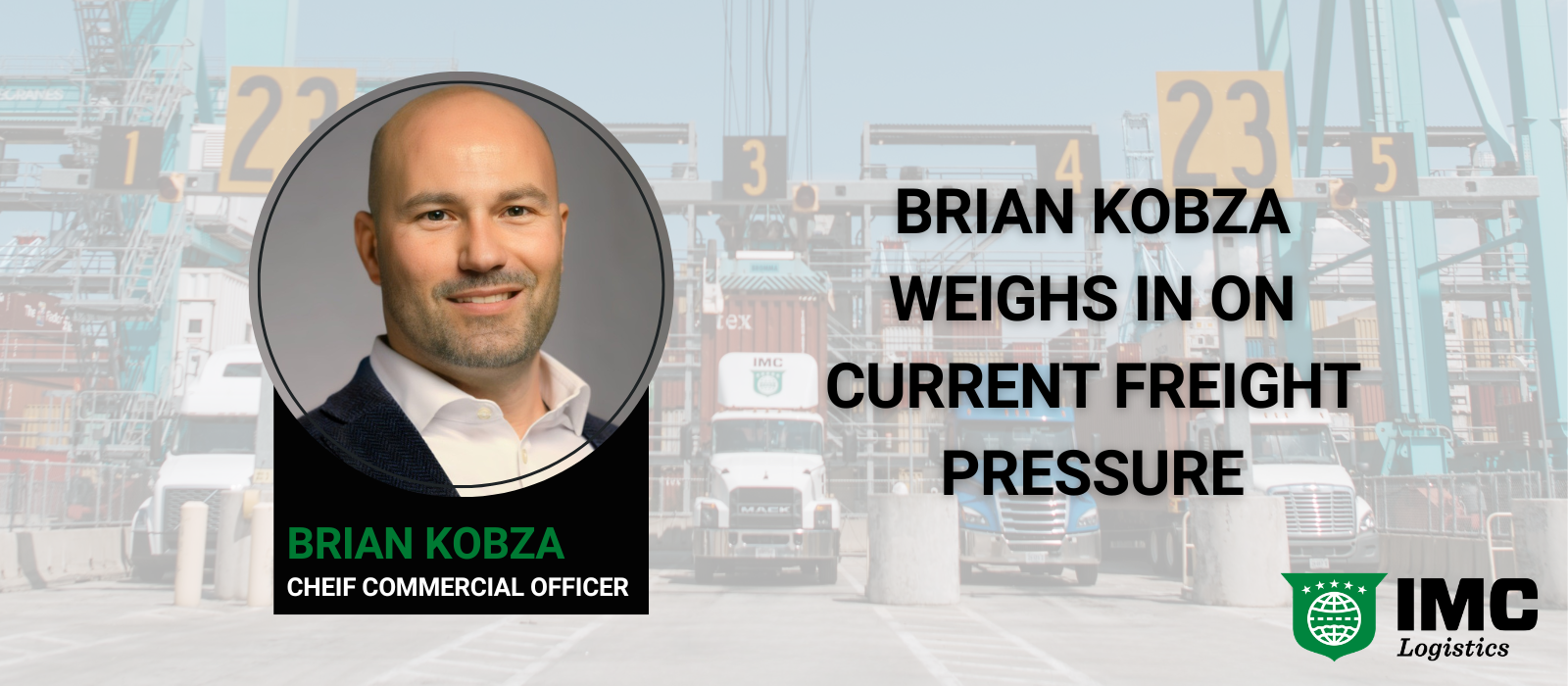 CCO Brian Kobza Weighs in on Current Freight Pressure